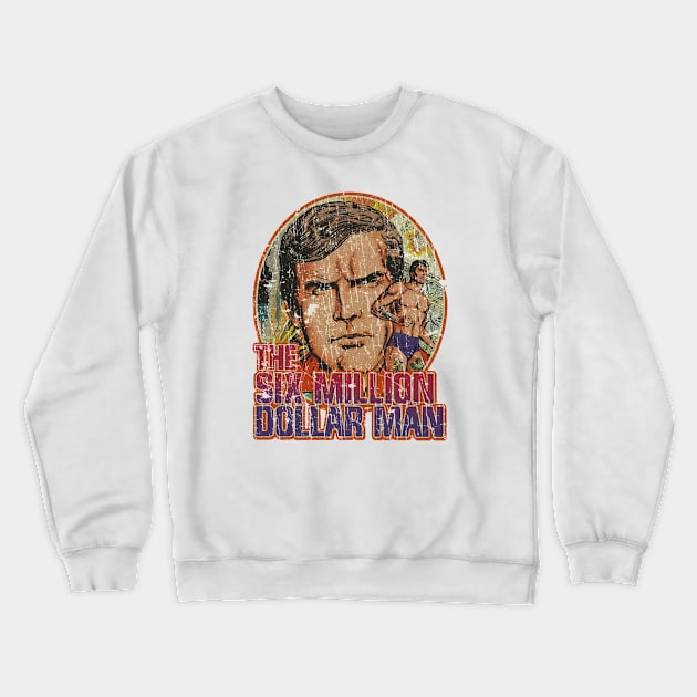 Six Million Dollar Man 70s -  RETRO STYLE Crewneck Sweatshirt by lekhartimah